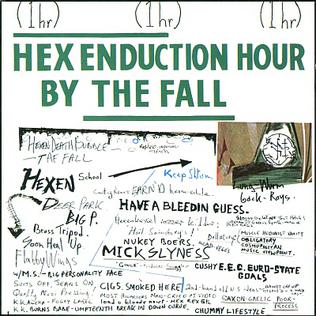 The Fall "Hex Enduction Hour" (1982)