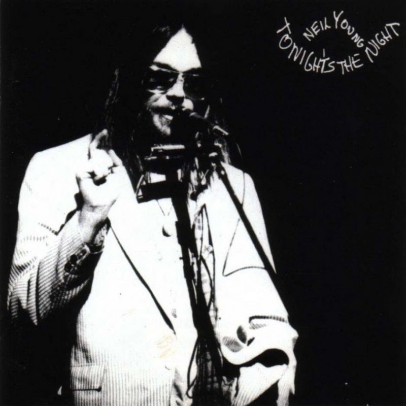 "Tonight's The Night" by Neil Young (1975)