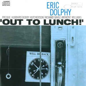 "Out To Lunch!" by Eric Dolphy (1964)