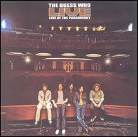 "Live At The Paramount" by The Guess Who