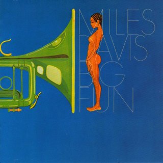 "Big Fun" by Miles Davis (1974)