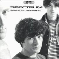 "Soul Kiss (Glide Divine)" by Spectrum (1992)