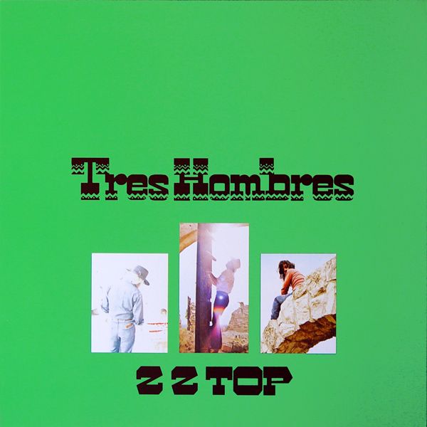 "Tres Hombres" by ZZ Top (2973)