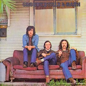 "Crosby Stills & Nash" by Crosby Stills & Nash (1969)