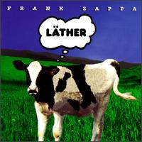 "Läther" by Frank Zappa (rec. 1972-77)