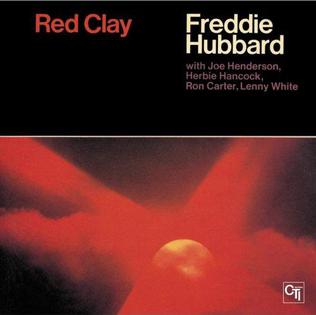 "Red Clay" by Freddie Hubbard (1970)