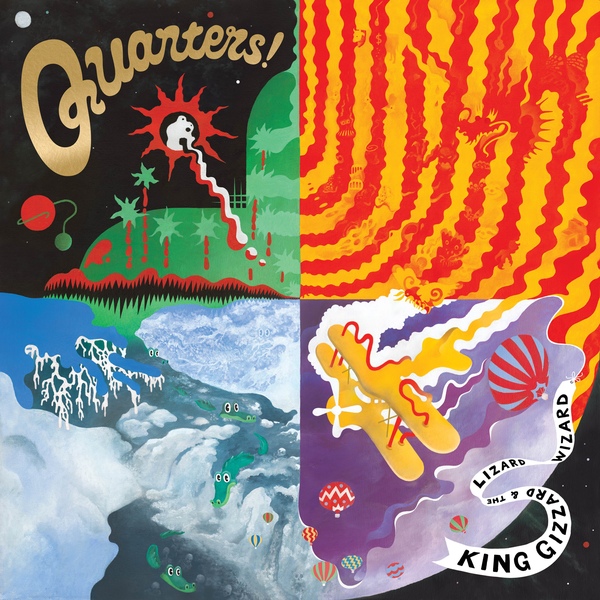 King Gizzard & The Lizard Wizard "Quarters!"