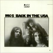 "Back In The USA" by MC5 (1970)