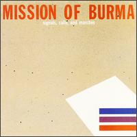 "Signals, Calls and Marches" EP by Mission of Burma (1981)