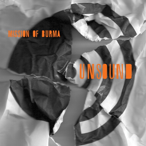 Mission of Burma "UnSound"