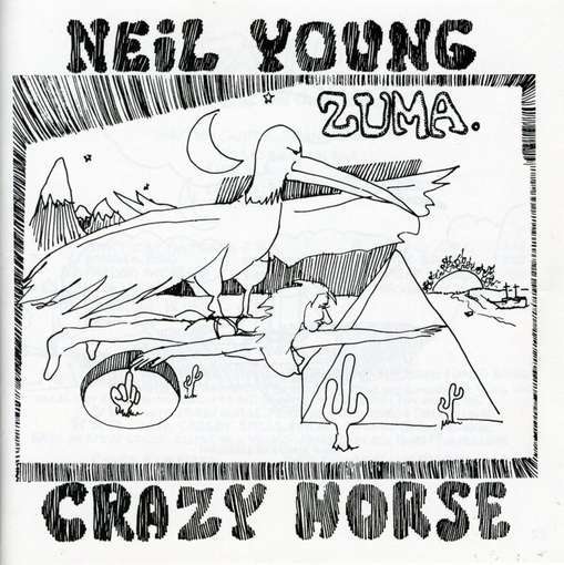 "Zuma" by Neil Young & Crazy Horse (1975)