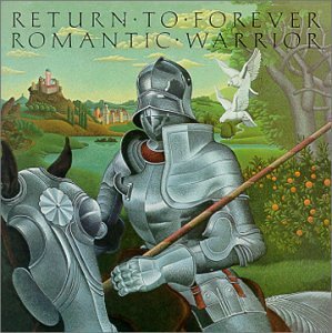 "Romantic Warrior" by Return To Forever (1976)