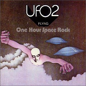 "UFO 2 Flying (One Hour Space Rock)" by UFO (1971)