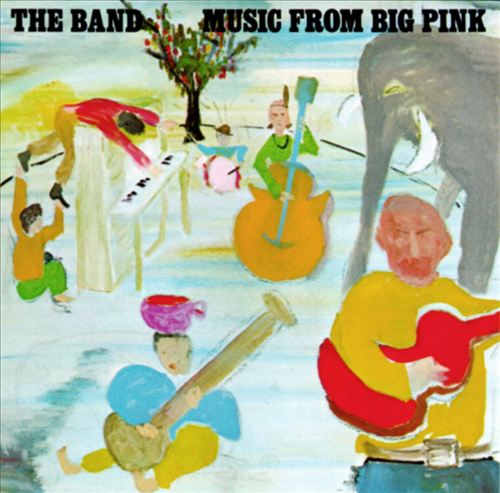 "Music From Big Pink" by The Band (1968)