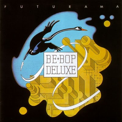 "Futurama" by BeBop Deluxe (1975)