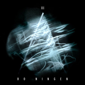 Bo Ningen "III"