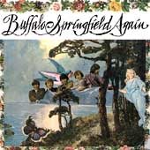 "Buffalo Springfield Again" by Buffalo Springfield (1967)
