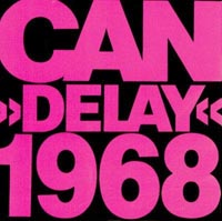 "Delay 1968" by Can (released 1981)