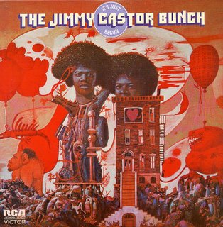 "It's Just Begun" by The Jimmy Castor Bunch (1972)