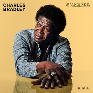 Charles Bradley "Changes"