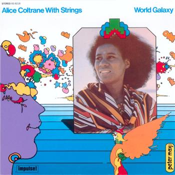 "World Galaxy" by Alice Coltrane (1972)