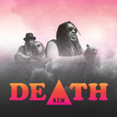 Death "N.E.W."
