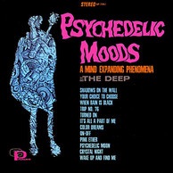 "Psychedelic Moods" by The Deep (1966)