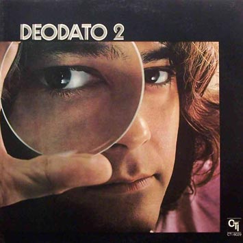 "Deodato 2" by Eumir Deodato (1973)
