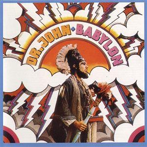 "Babylon" by Dr. John (1969)