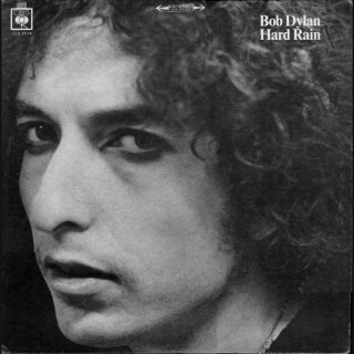 "Hard Rain" by Bob Dylan (1976)