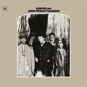 "John Wesley Harding" by Bob Dylan (1967)