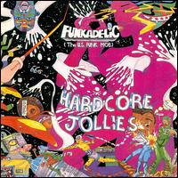 "Hardcore Jollies" by Funkadelic (1976)