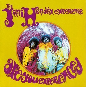 "Are You Experienced?" by the Jimi Hendrix Experience (US cover)