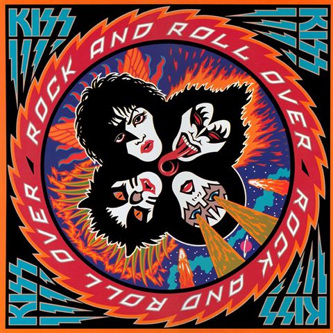 "Rock And Roll Over" by KISS (1976)