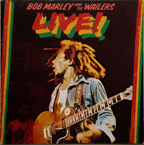 "Live!" by Bob Marley & The Wailers (1975)