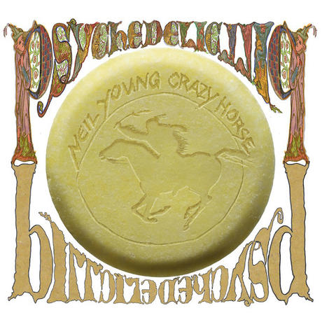 Neil Young & Crazy Horse "Psychedelic Pill"