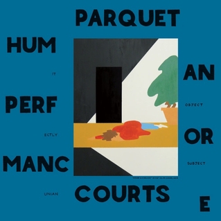 Parquet Courts "Human Performance"