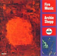 "Fire Music" by Archie Shepp (1965)