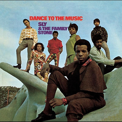 "Dance To The Music" by Sly & The Family Stone (1968)