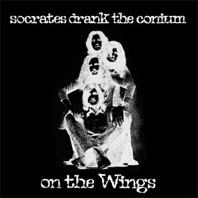 "On The Wings" by Socrates Drank The Conium (1973)