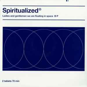 Spiritualized "Ladies And Gentlemen We Are Floating In Space" (1997)