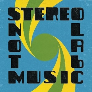 Stereolab "Not Music"