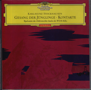 "Gesang der Jünglinge / Kontakte" by Karlheinz Stockhausen (LP released 1968)