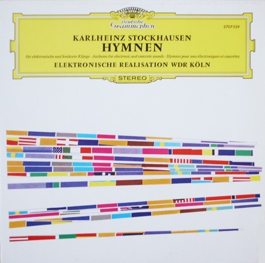 "Hymnen" by Karlheinz Stockhausen (1969)