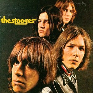 "The Stooges" by The Stooges (1969)