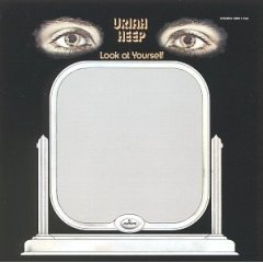 Uriah Heep "Look At Yourself" (1971)